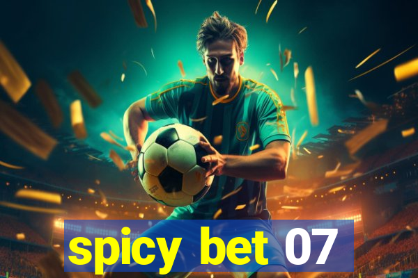 spicy bet 07